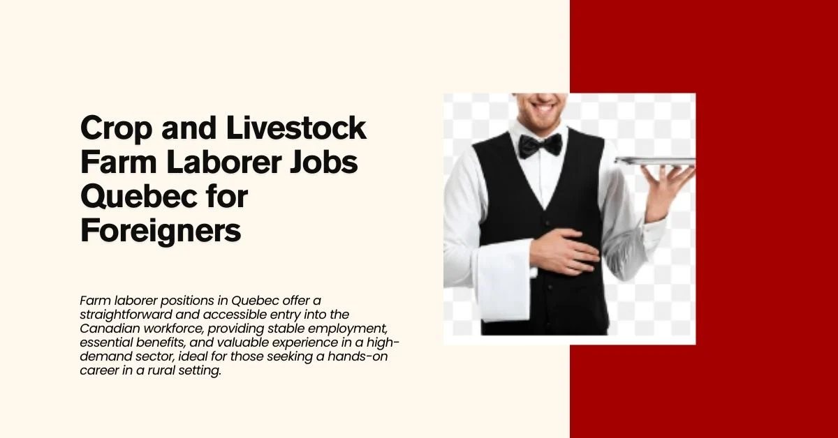 Crop and Livestock Farm Laborer Jobs Quebec