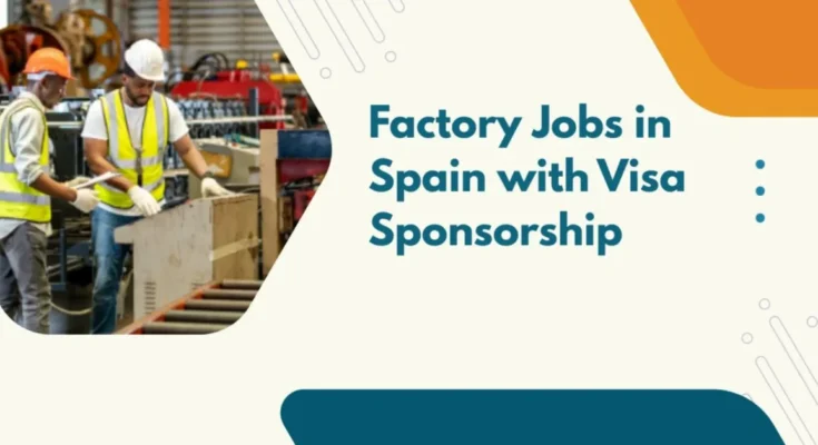 Factory Jobs in Spain
