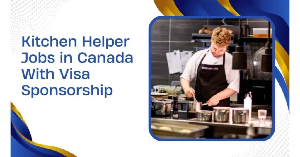Kitchen Helper Jobs in Canada