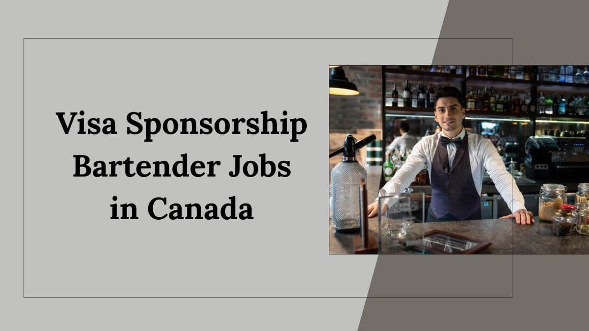 Visa Sponsorship Bartender Jobs in Canada