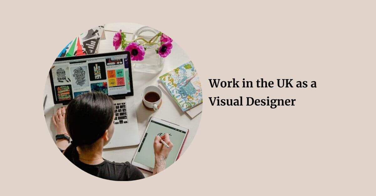 Work in the UK as a Visual Designer