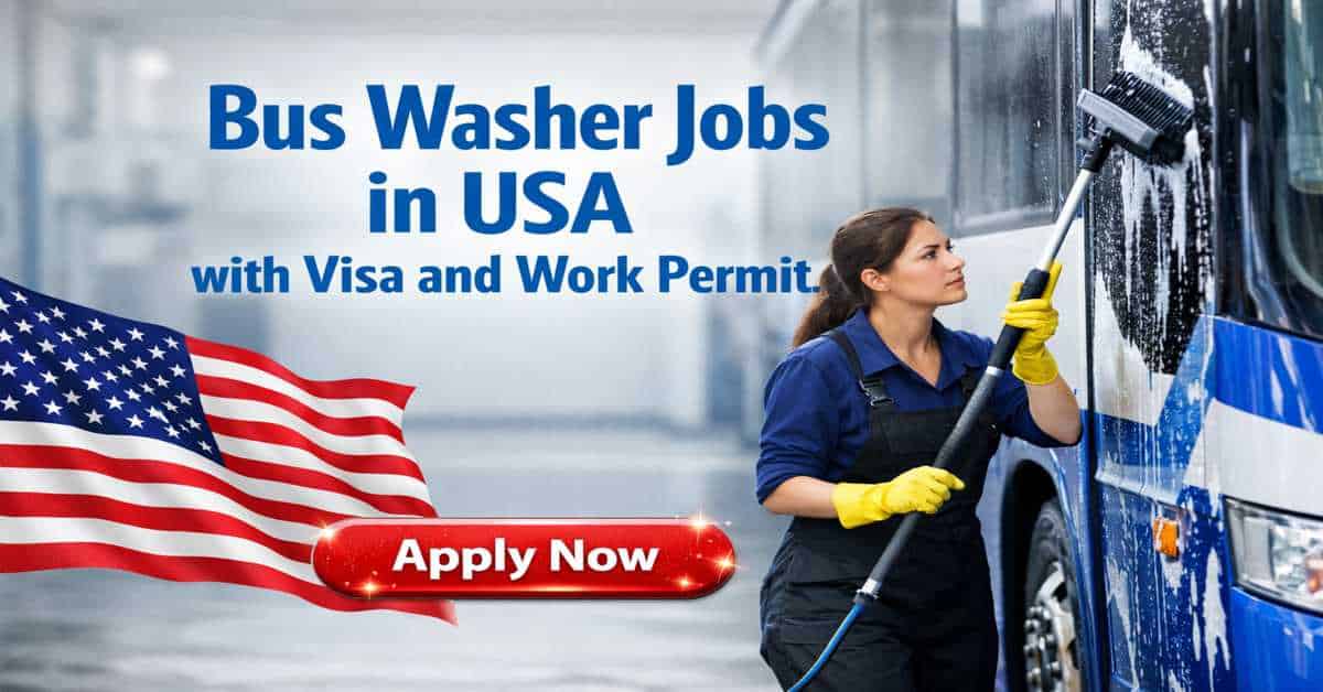 Bus Washer Jobs in USA with Visa and Work Permit