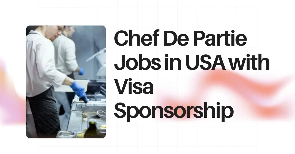 Chef De Partie Jobs in USA