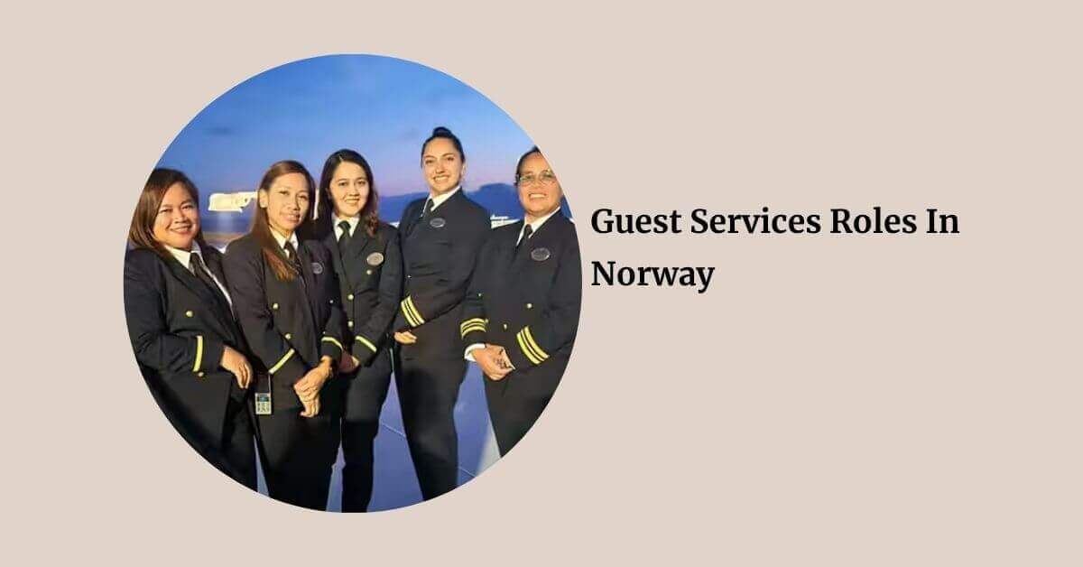 Guest Services Roles In Norway