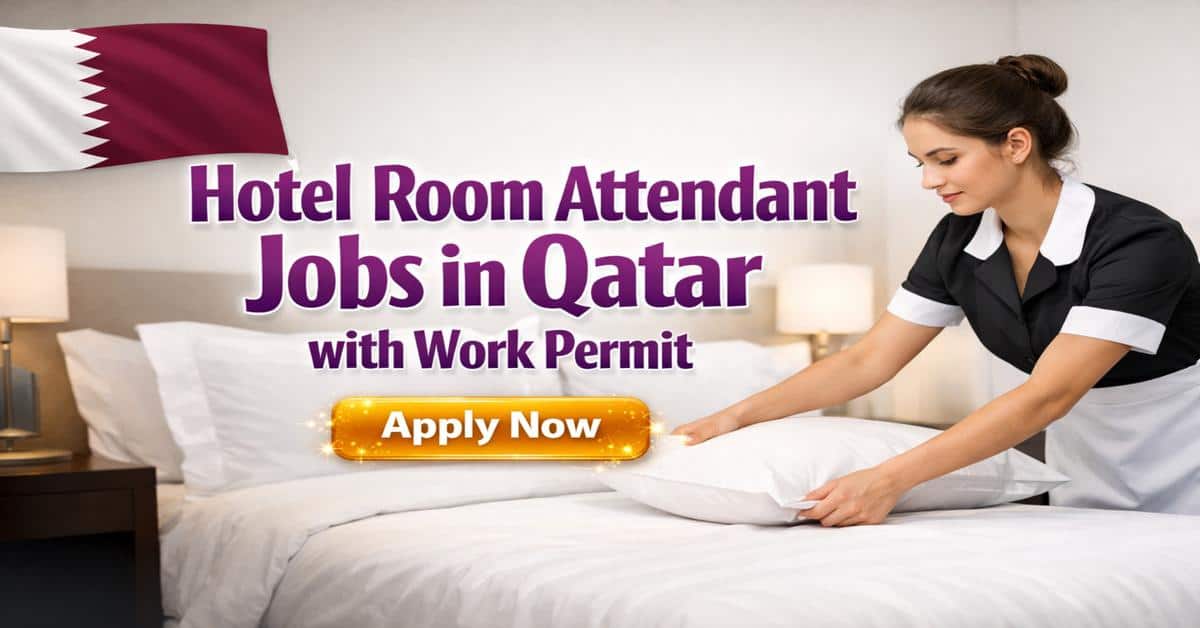 Hotel Room Attendant Jobs in Qatar with Work Permit