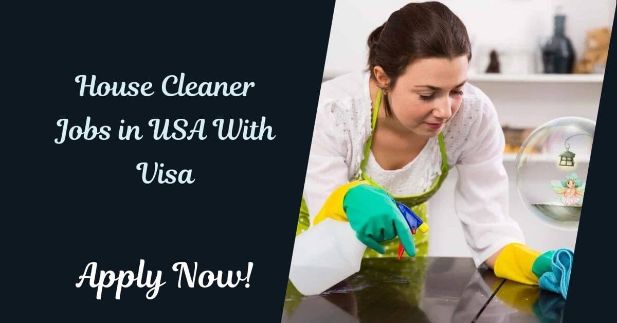 House Cleaner Jobs in USA With Visa