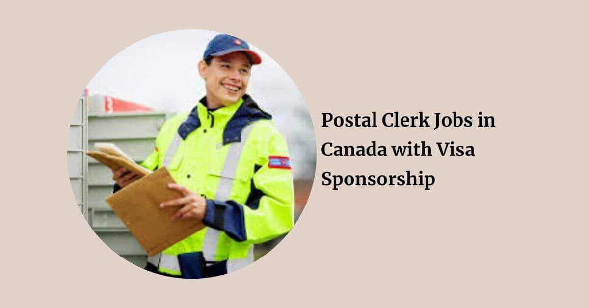 Postal Clerk Jobs in Canada with Visa Sponsorship