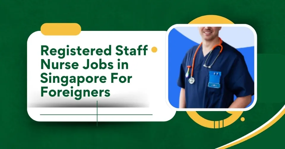 Registered Staff Nurse Jobs in Singapore