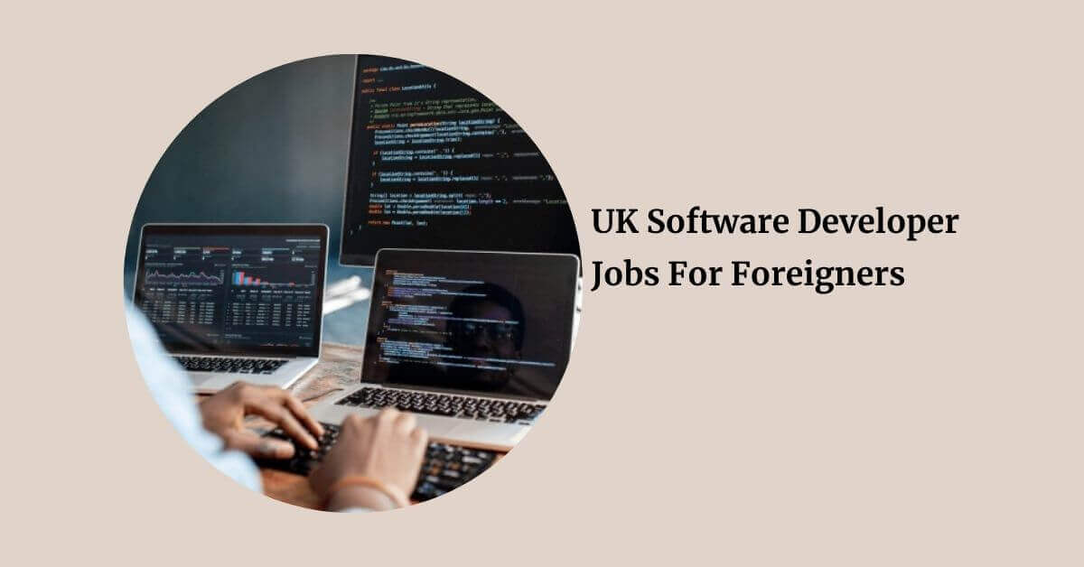 UK Software Developer Jobs For Foreigners