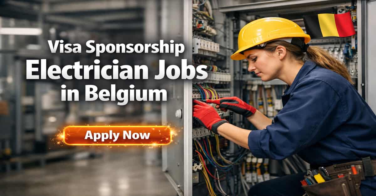 Visa Sponsorship Electrician Jobs in Belgium