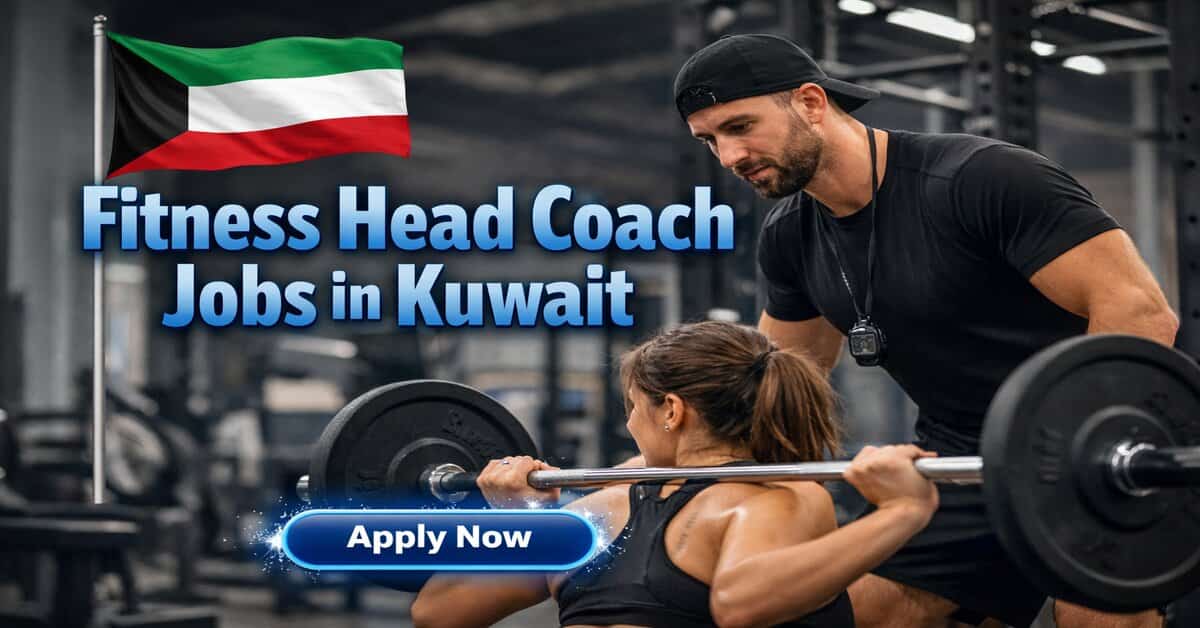 Fitness Head Coach Jobs in Kuwait