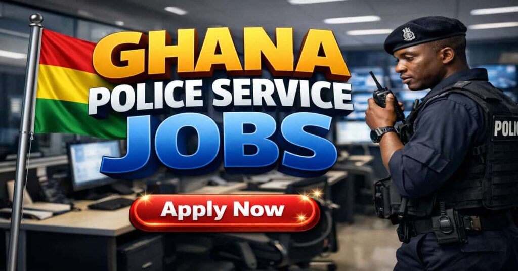 Ghana Police Service Jobs