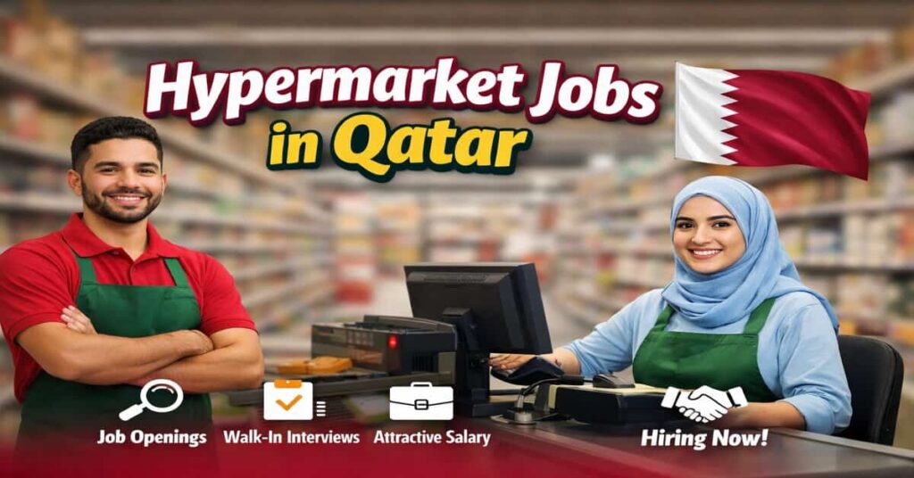 Hypermarket Jobs in Qatar
