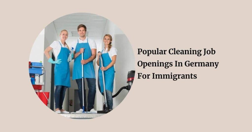 Popular Cleaning Job Openings In Germany For Immigrants