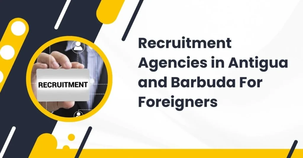 Recruitment Agencies in Antigua and Barbuda