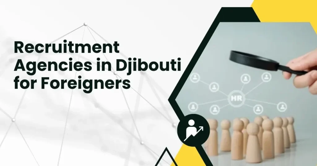 Recruitment Agencies in Djibouti