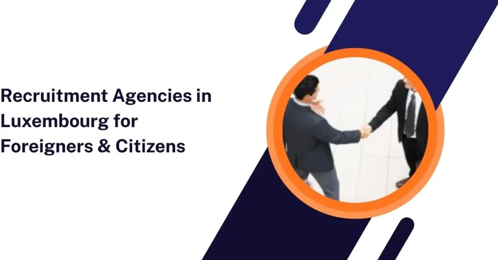 Recruitment Agencies in Luxembourg