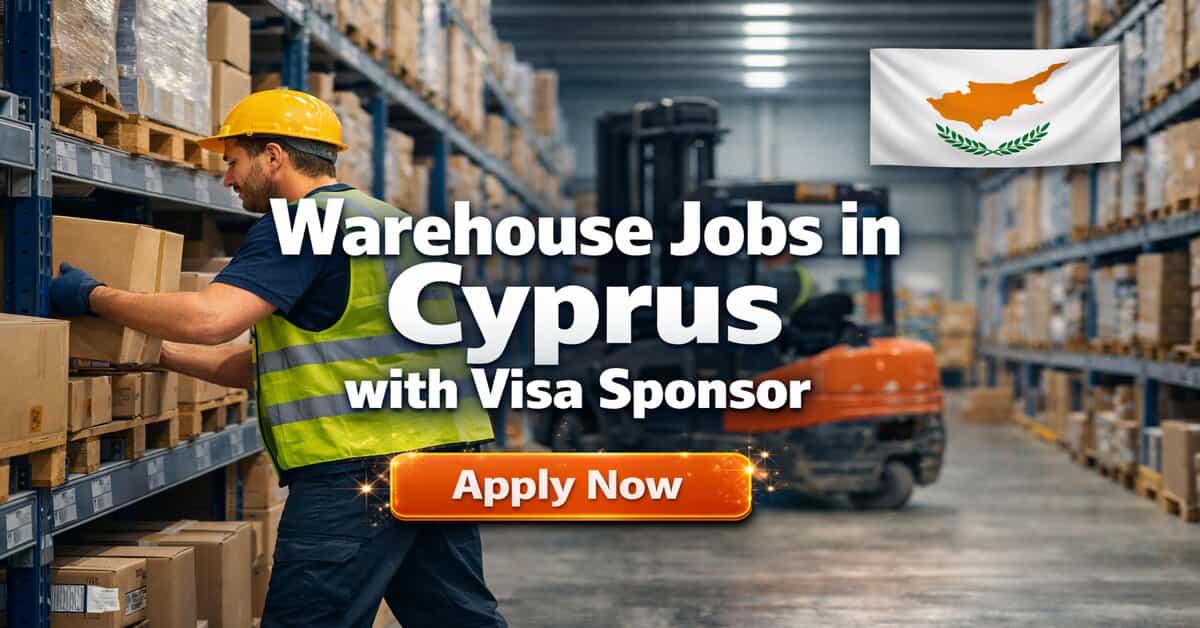 Warehouse Jobs in Cyprus with Visa Sponsor