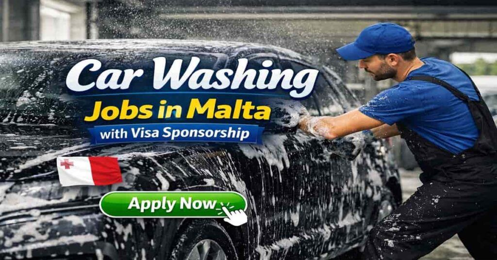 Car Washing Jobs in Malta with Visa Sponsorship