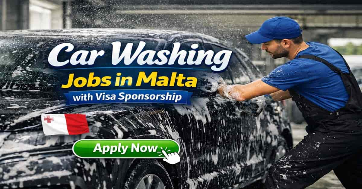 Car Washing Jobs in Malta with Visa Sponsorship
