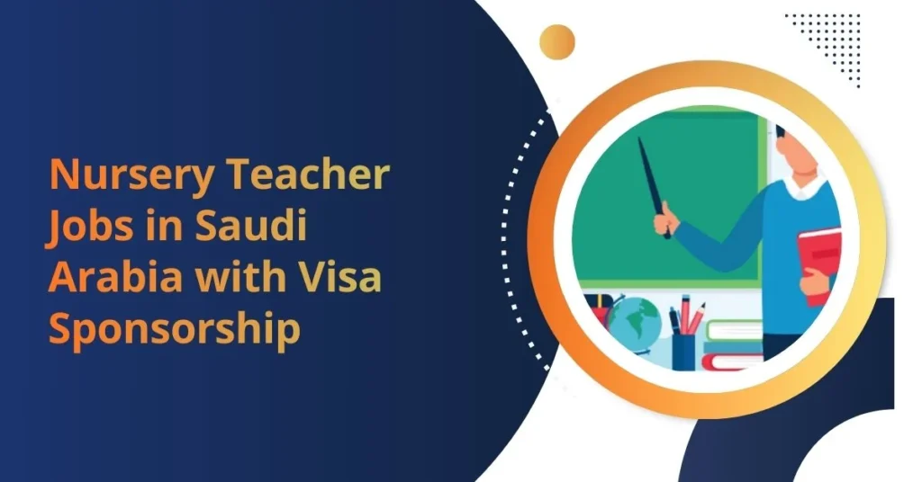 Nursery Teacher Jobs in Saudi Arabia