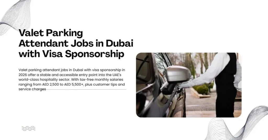Valet Parking Attendant Jobs in Dubai
