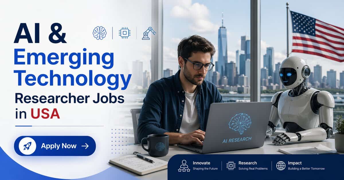 AI & Emerging Technology Researcher Jobs in USA