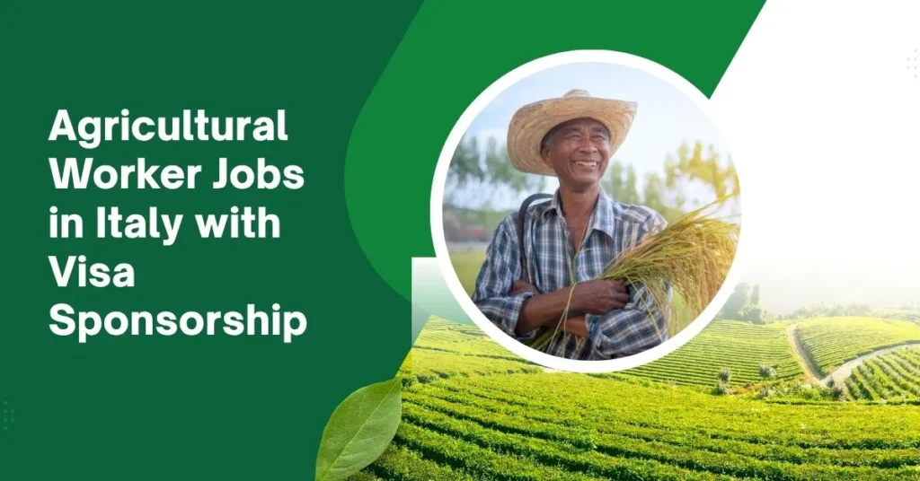 Agricultural Worker Jobs in Italy