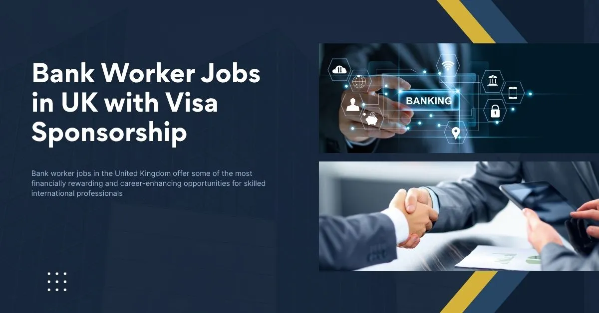 Bank Worker Jobs in UK