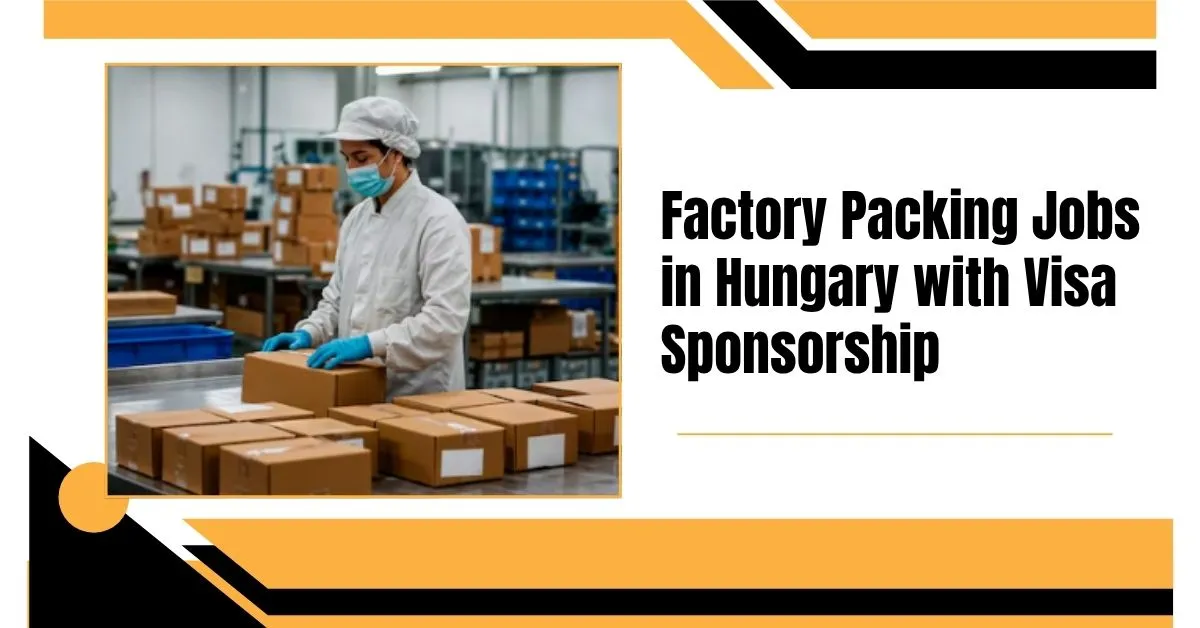 Factory Packing Jobs in Hungary
