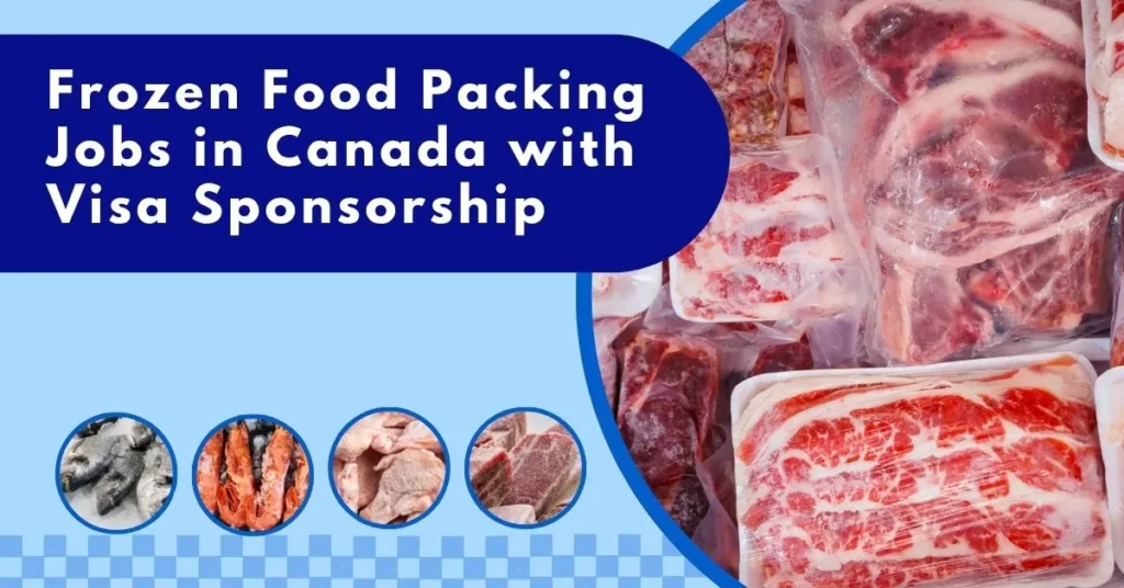 Frozen Food Packing Jobs in Canada