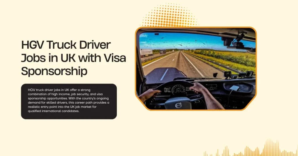 HGV Truck Driver Jobs in UK