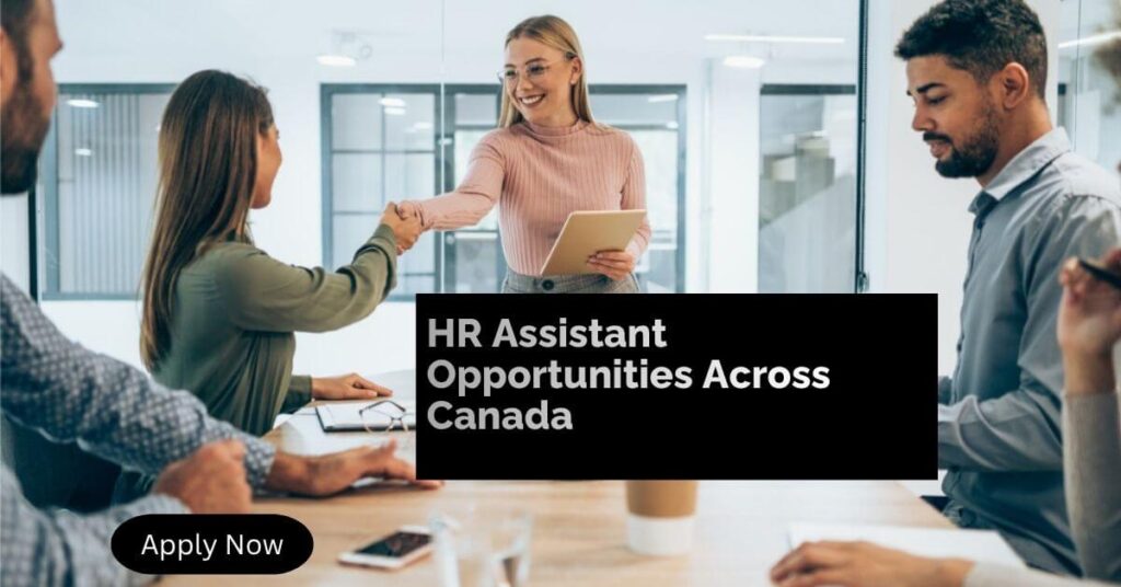 HR Assistant Opportunities Across Canada