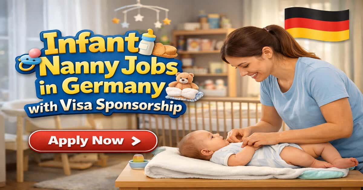 Infant Nanny Jobs in Germany with Visa Sponsorship