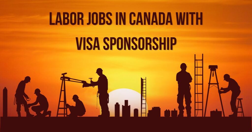 Labor Jobs in Canada