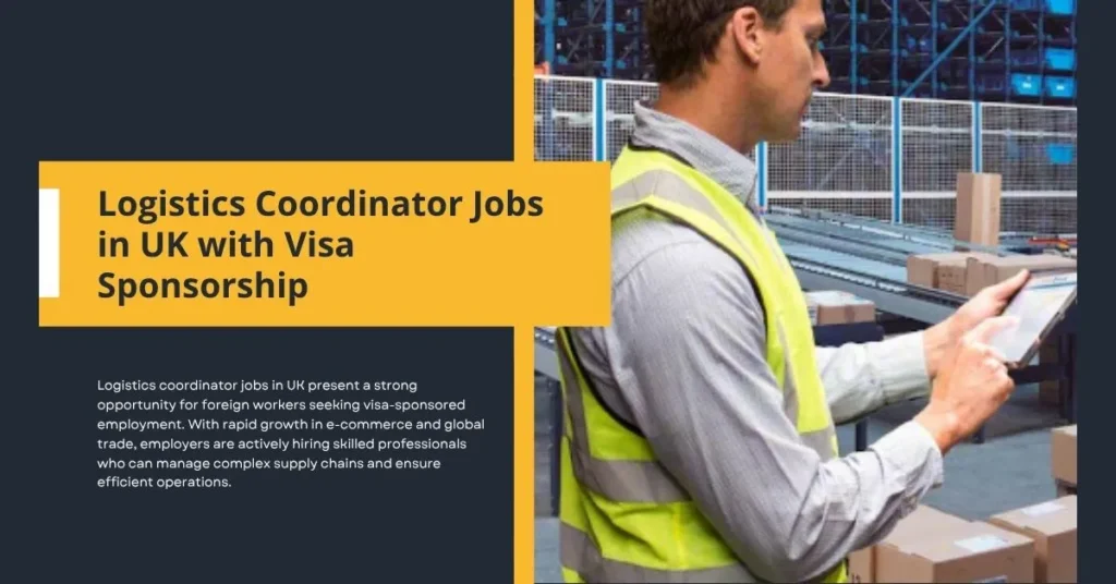 Logistics Coordinator Jobs in UK