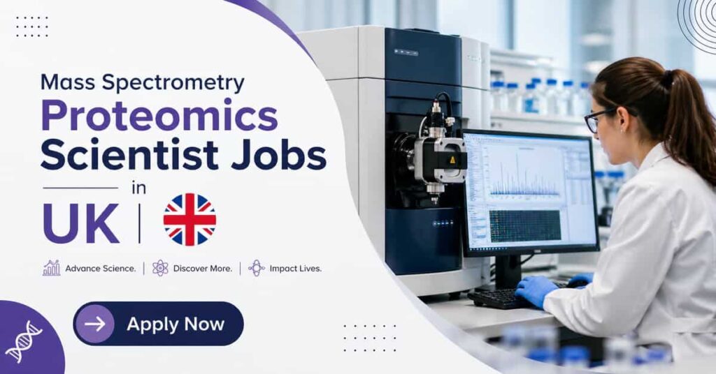Mass Spectrometry Proteomics Scientist Jobs in UK