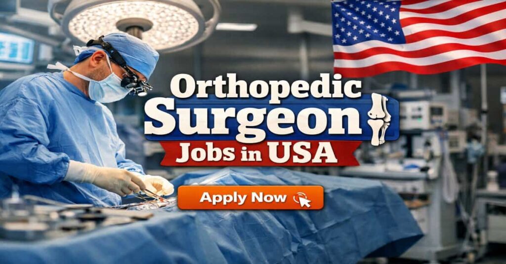Orthopedic Surgeon Jobs in USA