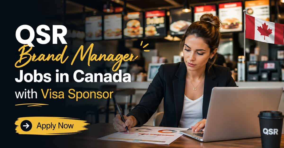 QSR Brand Manager Jobs in Canada with Visa Sponsor