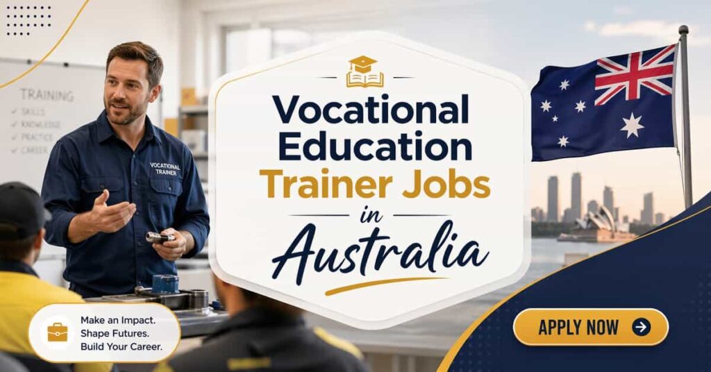 Vocational Education Trainer Jobs in Australia