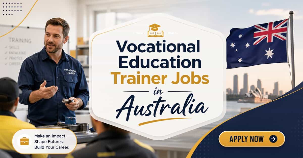 Vocational Education Trainer Jobs in Australia