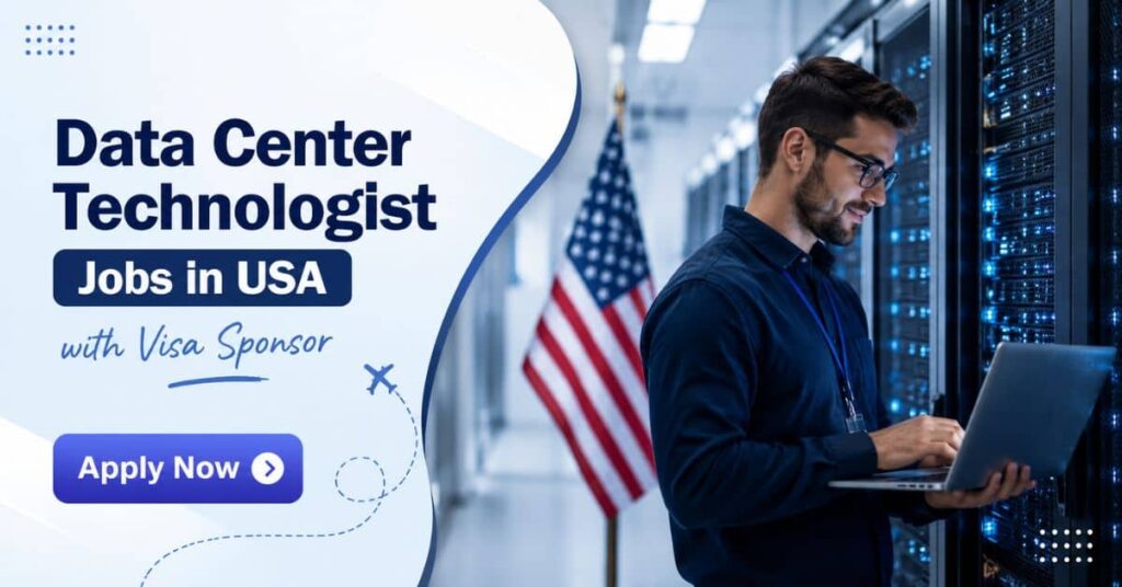Data Center Technologist Jobs in USA with Visa Sponsor