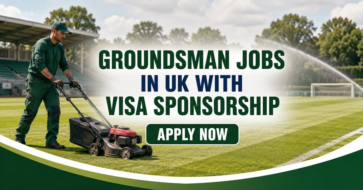 Groundsman Jobs in UK with Visa Sponsorship