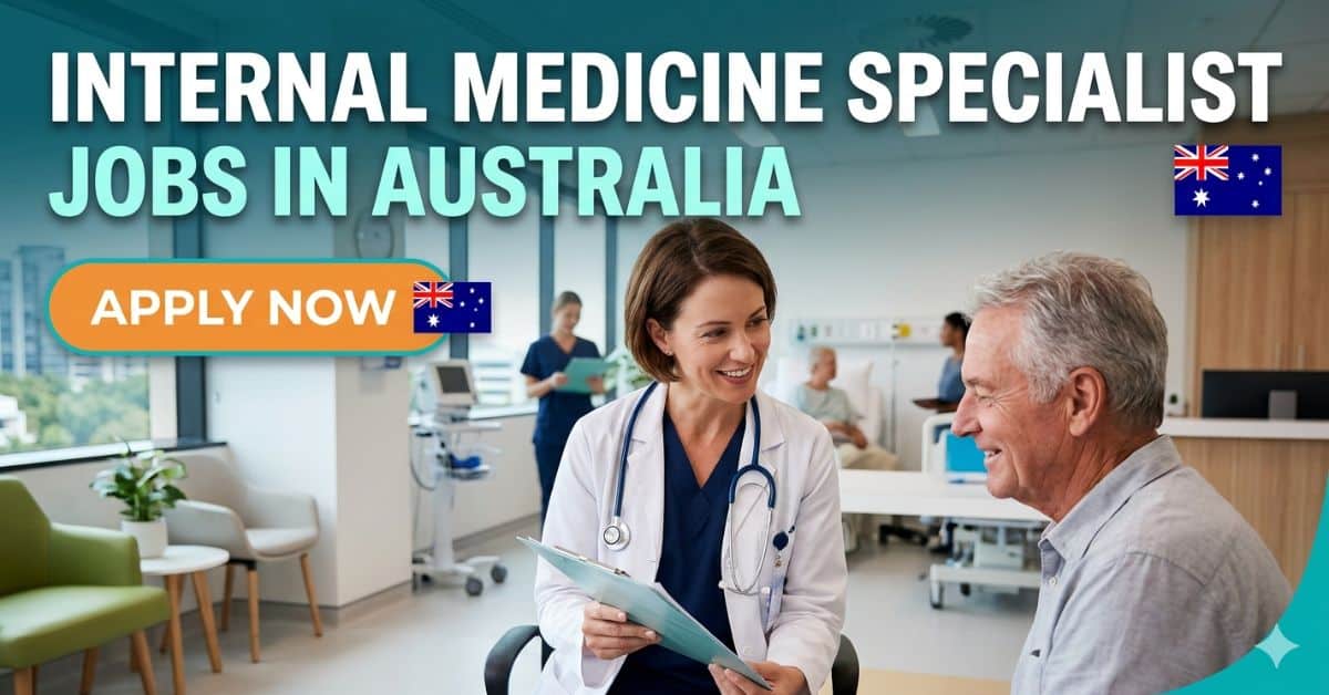 Internal Medicine Specialist Jobs in Australia