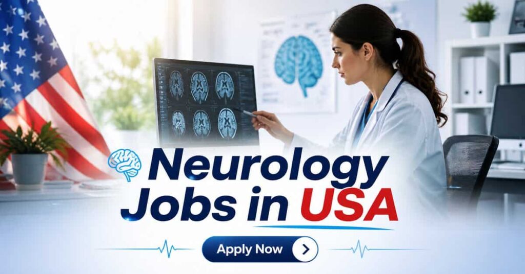 Neurology Jobs in USA