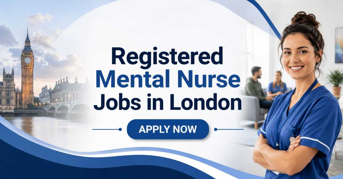 Registered Mental Nurse Jobs in London