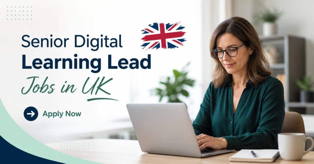 Senior Digital Learning Lead Jobs in UK