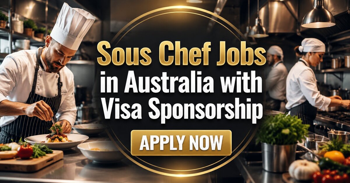 Sous Chef Jobs in Australia with Visa Sponsorship