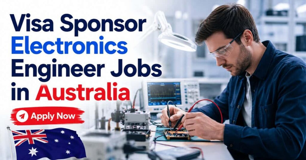 Visa Sponsor Electronics Engineer Jobs in Australia