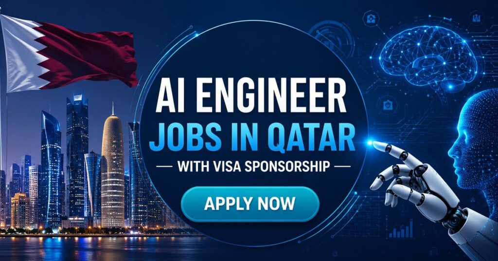 AI Engineer Jobs in Qatar with Visa Sponsorship